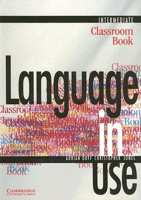 Language in Use, Intermediate: Classroom Book, Torino, Loescher, 1994