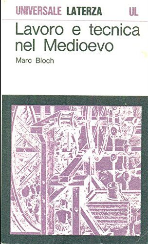 Lavoro e tecnica nel Medioevo