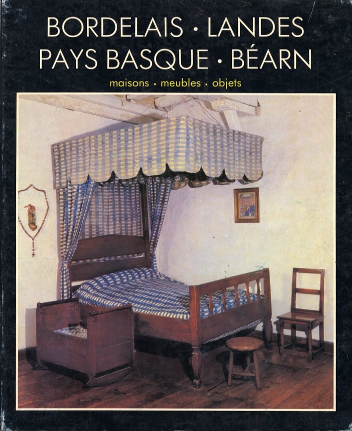 Le bordelais, les landes, le pays basque, le bèarn