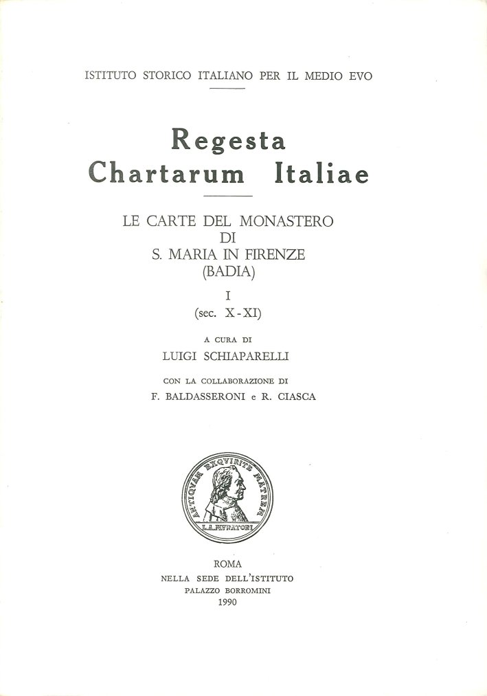 Le carte del monastero di S. Maria in Firenze (Badia) …