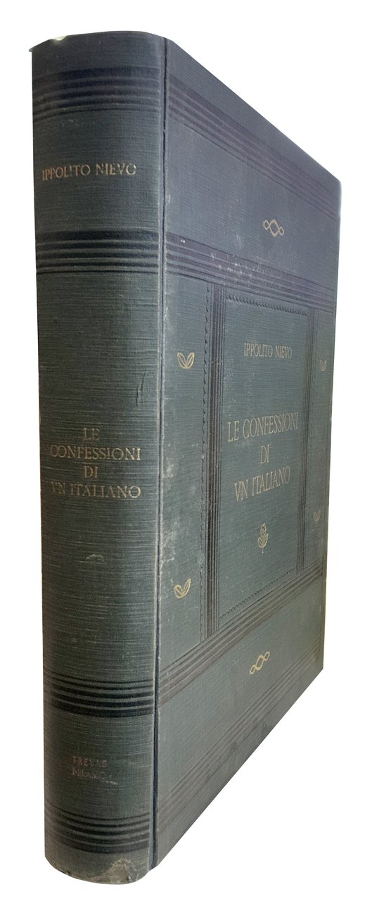 Le confessioni di un italiano. (Le confessioni di un ottuagenario). …