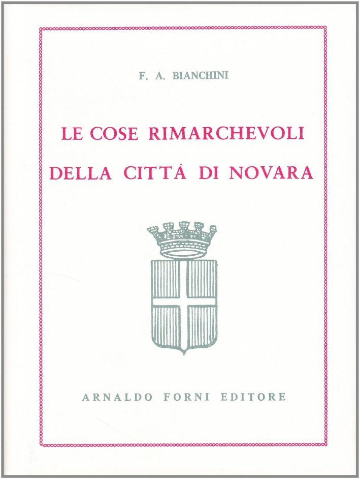Le cose rimarchevoli della città di Novara | Immagine principale
