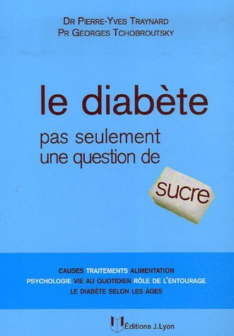 Le diabète : Pas seulement une question de sucre