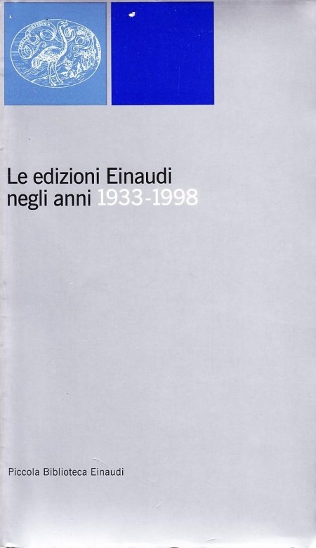 Le edizioni Einaudi negli anni 1933-1998