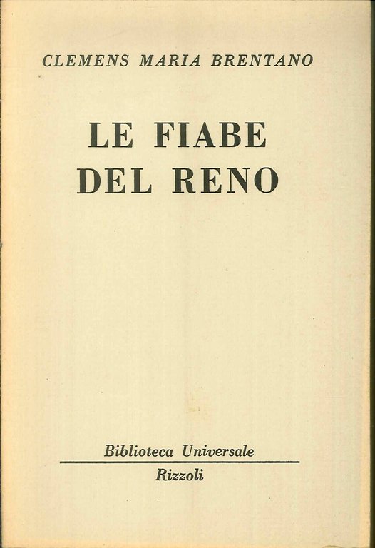 Le fiabe del Reno, Milano, Rizzoli, 1962