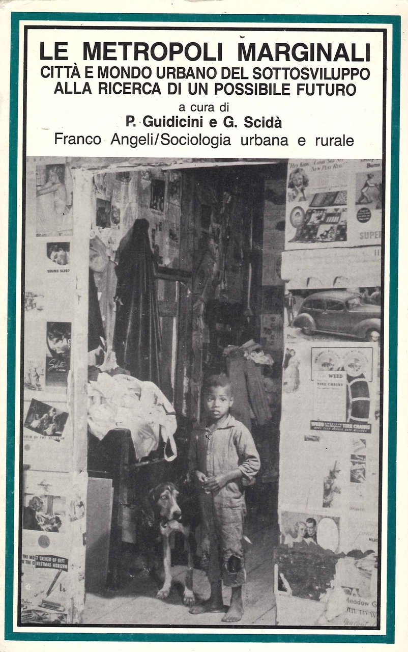 Le metropoli marginali. Città e mondo urbano del sottosviluppo alla …