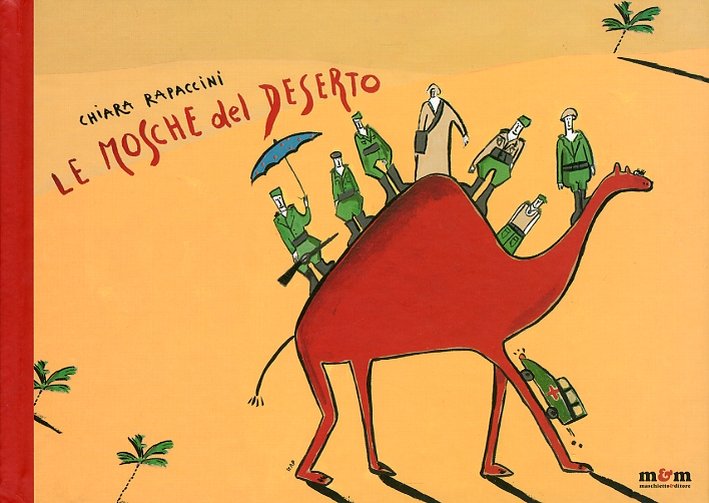 Le mosche del deserto. Appunti dal set del film 'le …