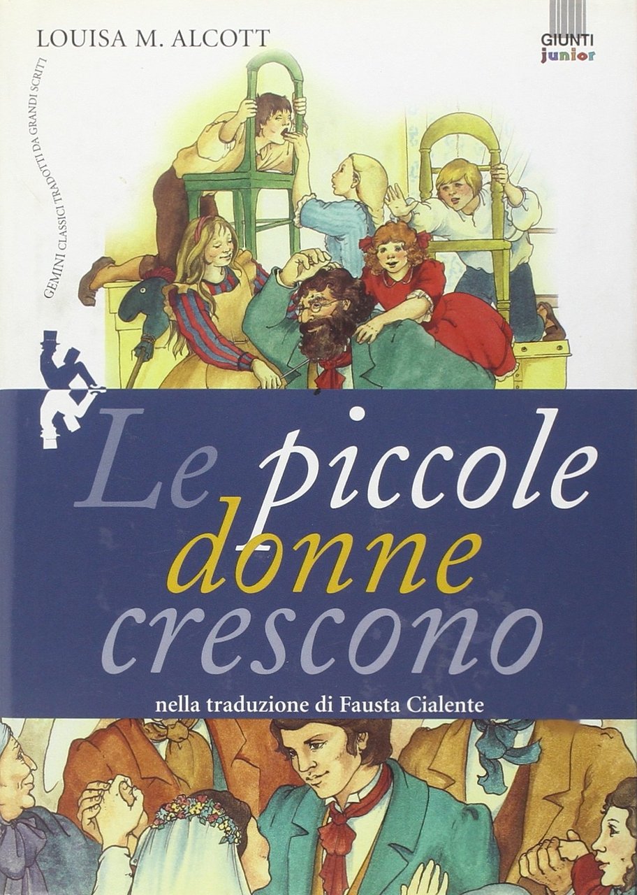 Le piccole donne crescono, Firenze, Gruppo Editoriale Giunti, 2001