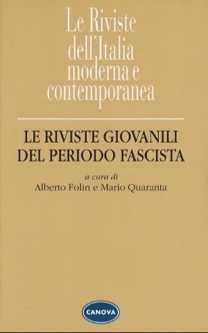 Le riviste giovanili del periodo fascista