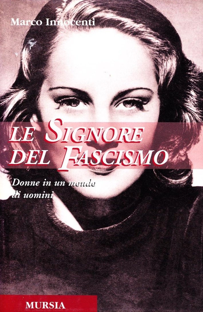 Le signore del fascismo