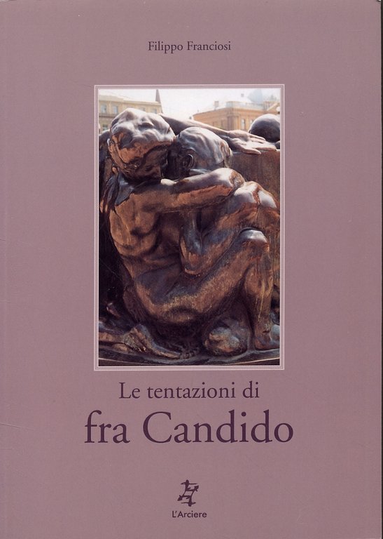 Le tentazioni di Fra Candido
