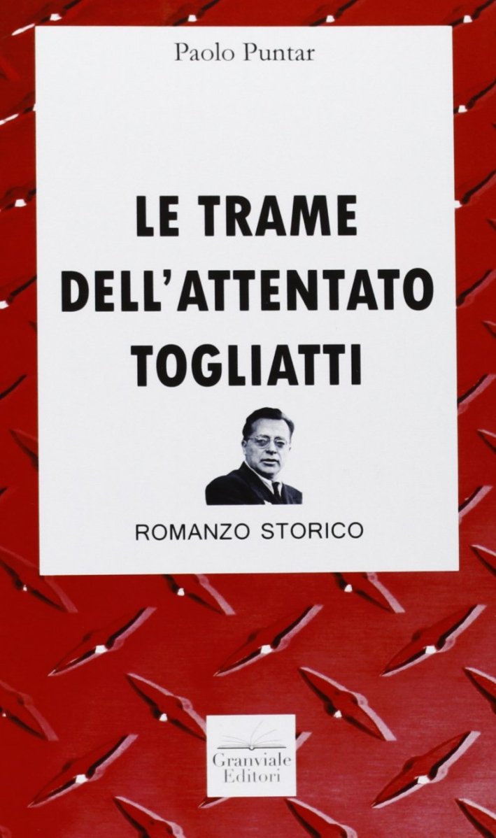 Le trame dell'attentato Togliatti