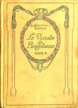 Le Vicomte De Bragelonne. Tome V, Paris, 1930