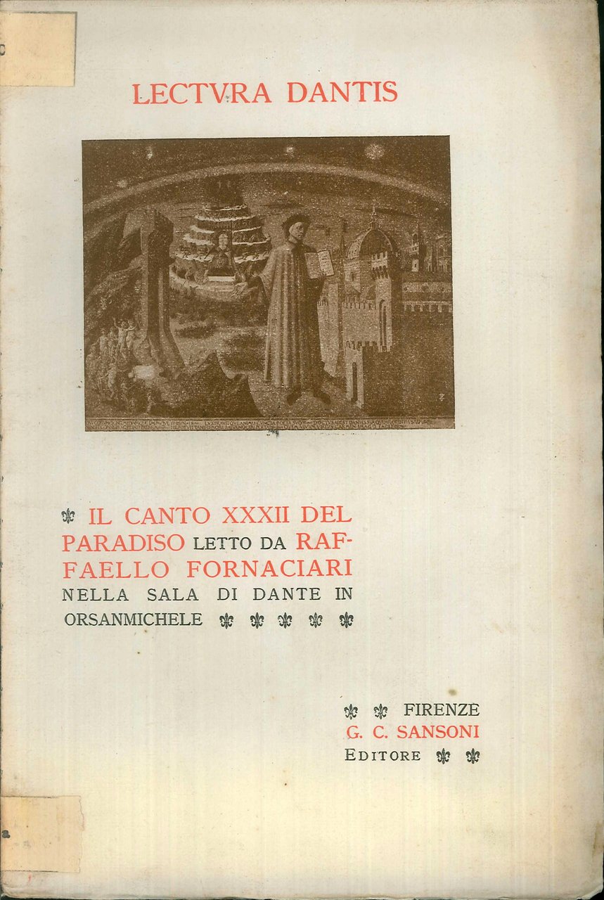 Lectura Dantis: IL Canto XXXII del Paradiso Letto da Rafaello …