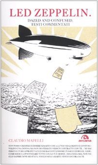 Led Zeppelin. Dazed and confused. Testi commentati