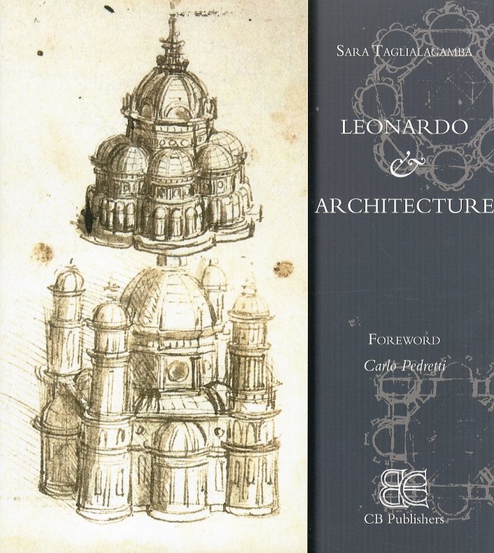 Leonardo & Architecture. [English Edition]