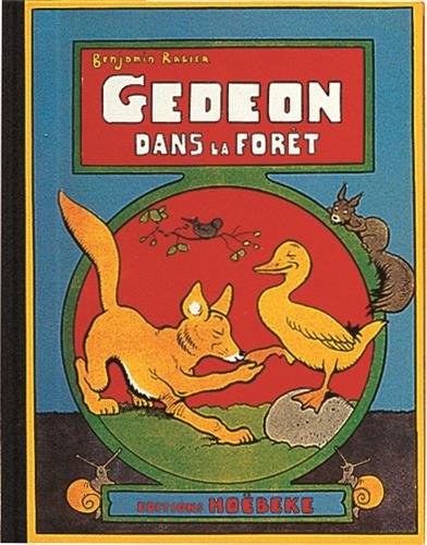 Les Aventures De Gédéon : Gédéon Dans la Forêt