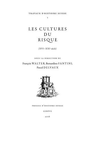 Les Cultures Du Risque (Xvie-XXIe Siècle) | Immagine principale