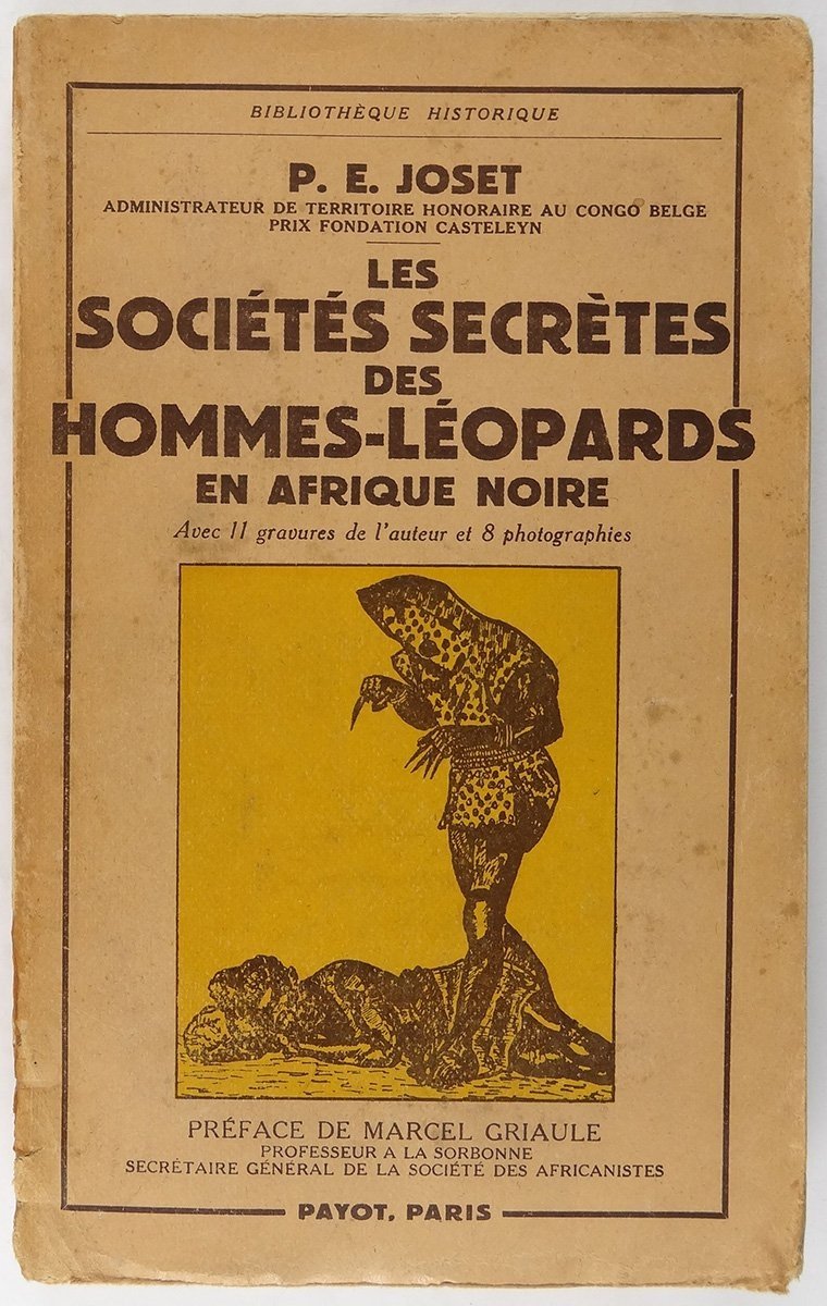 Les Sociétés Secrètes des Hommes-Léopards En Afrique Noire., Paris, Payot, …