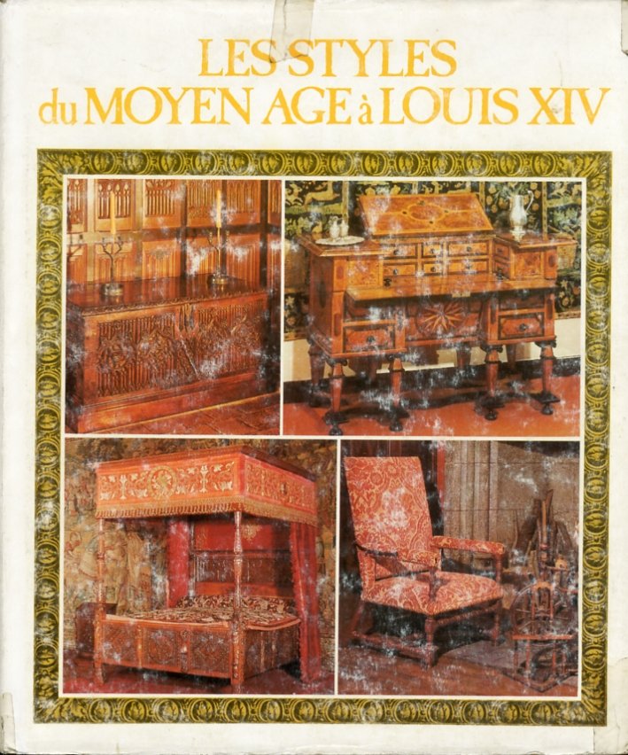 Les Styles du Moyen Age à Louis XIV, Paris, Librairie …