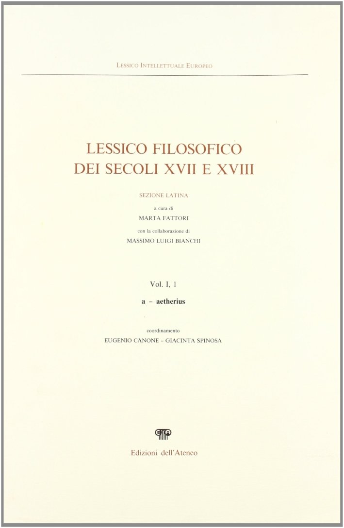 Lessico filosofico dei secoli XVII e XVIII. Sezione latina. Vol. … | Immagine principale