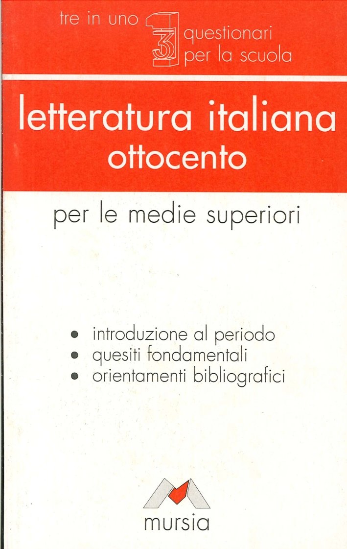 Letteratura italiana per la maturità. Ottocento