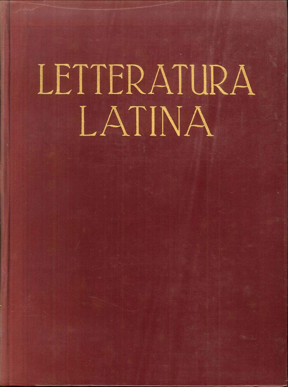 Letteratura latina vol. 1: La repubblica. Vol. 2 L'impero | Immagine principale