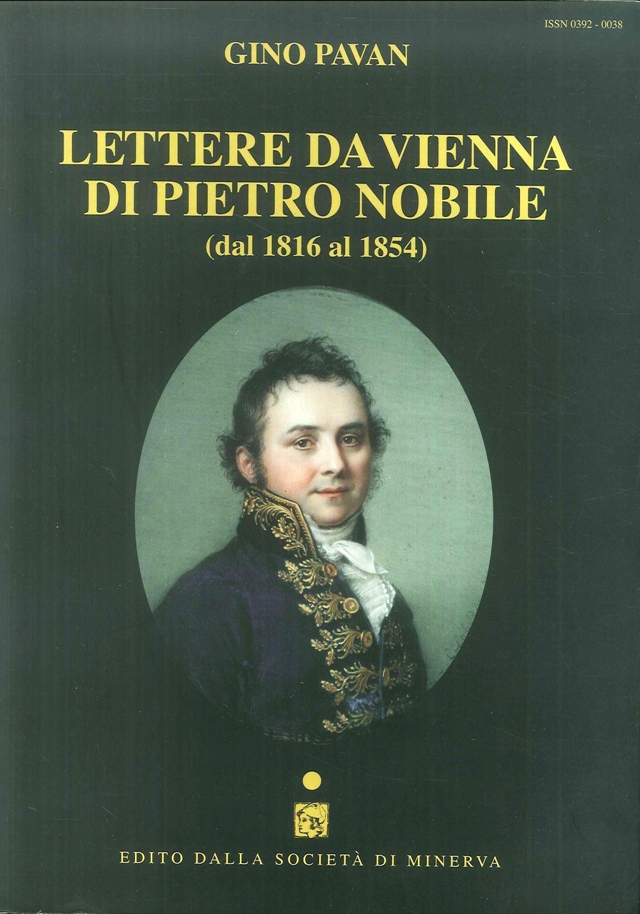 Lettere Da Vienna di Pietro Nobile (dal 1816 al 1854)