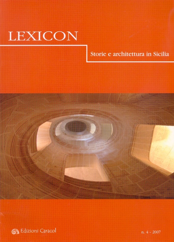 Lexicon. Storie e architettura in Sicilia. 4. 2007