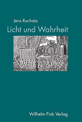 Licht und Wahrheit: Eine Mediumgeschichte der fotografischen Projektion, 2003