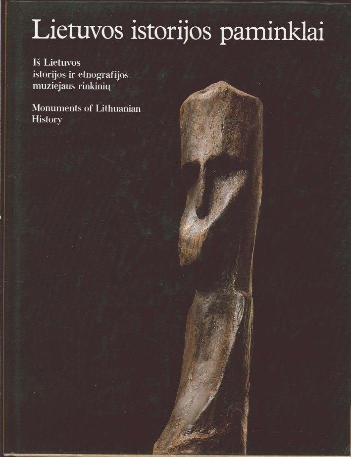 Lietuvos Istorijos Paminklai: Is Lietuvos Istorijos Etnografijos Muiejaus Rinkiniu. Monuments … | Immagine principale