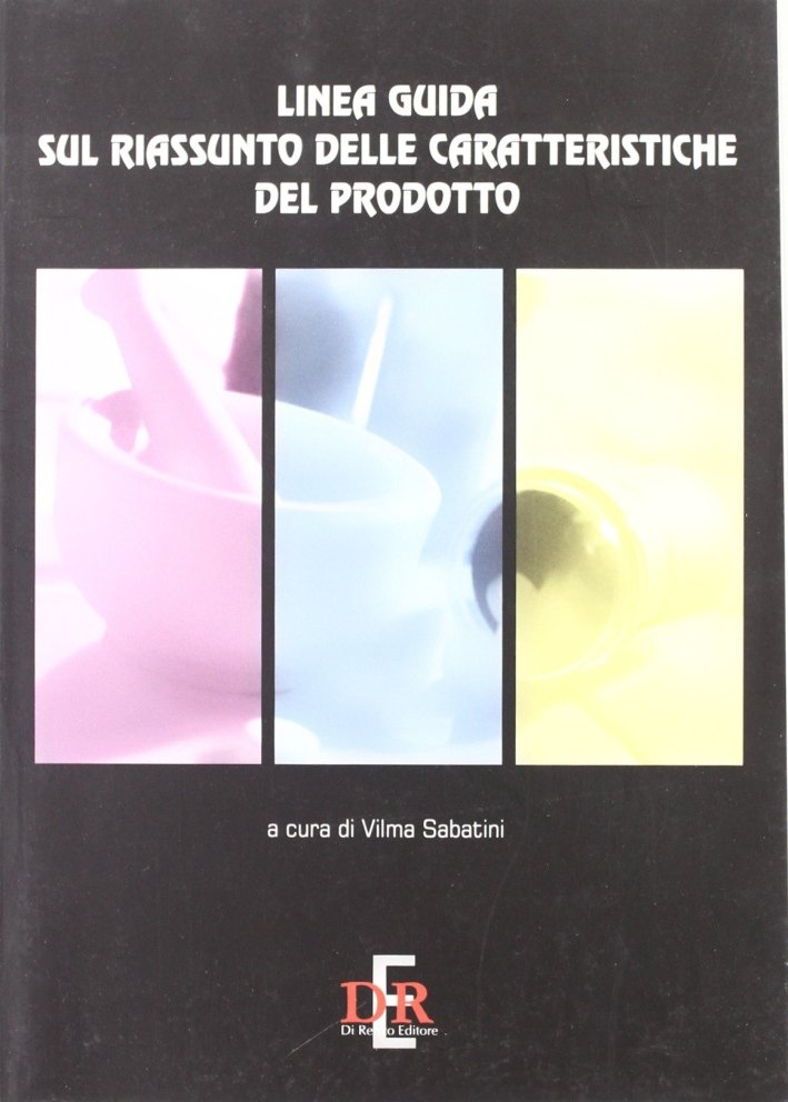 Linea Guida sul Riassunto delle Caratteristiche del Prodotto, Roma, Di …