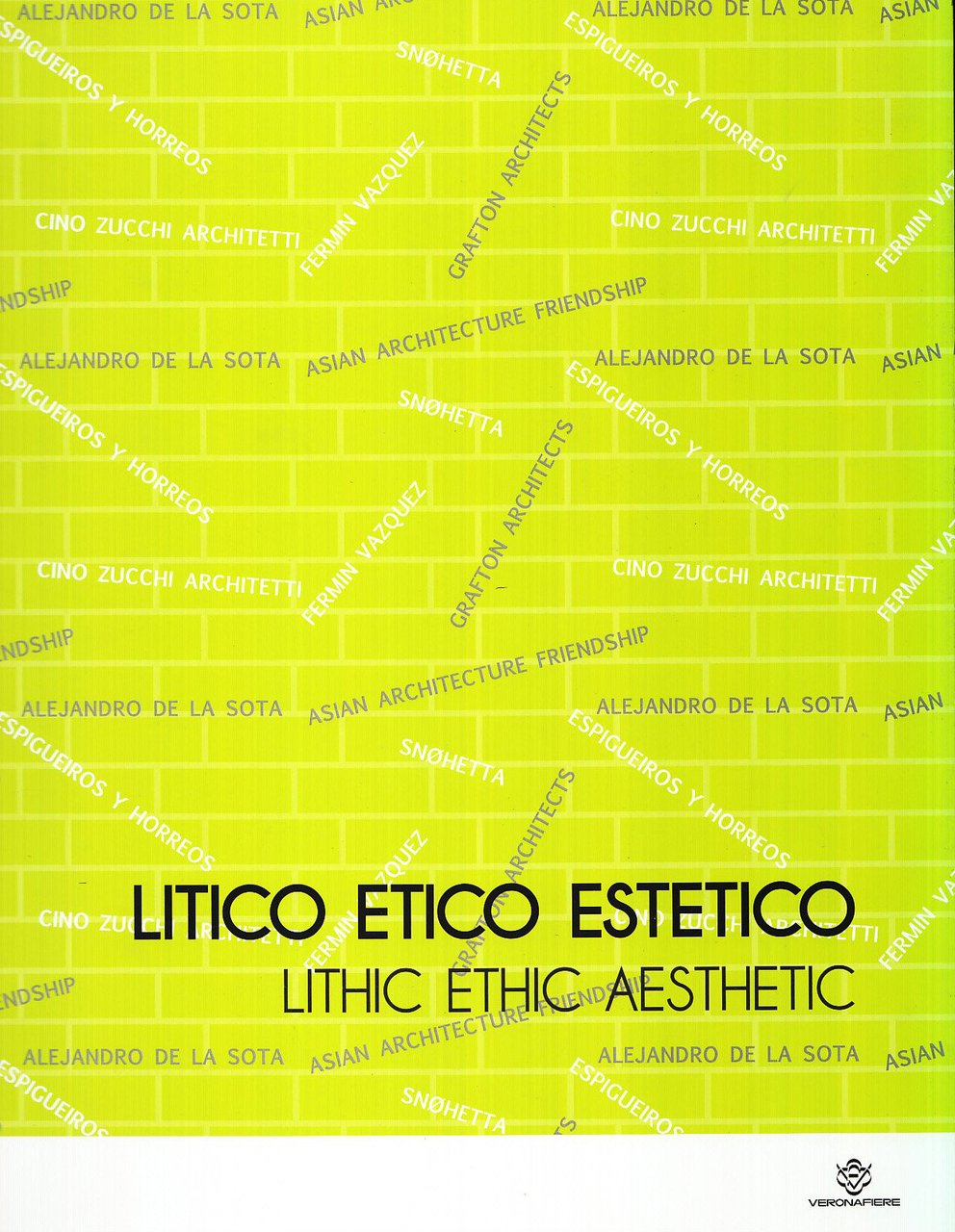 Litico etico estetico­Lithic ethic aesthetic