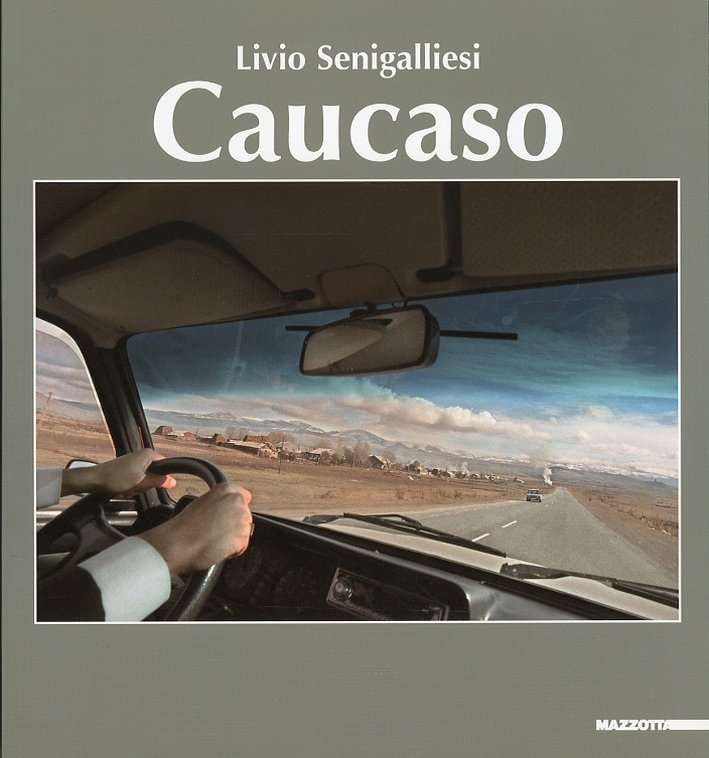 Livio Senigalliesi. Caucaso