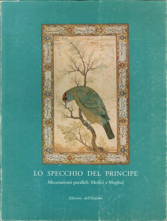 Lo specchio del principe. Mecenatismi paralleli: i Medici e i …