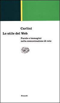Lo stile del Web. Parole e immagini nella comunicazione di …