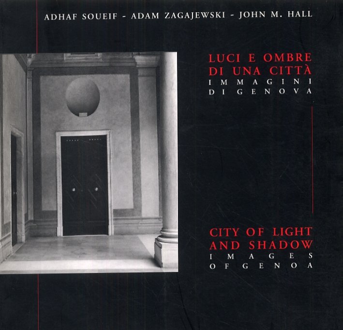 Luci e ombre di una città. Immagini di Genova-City of …