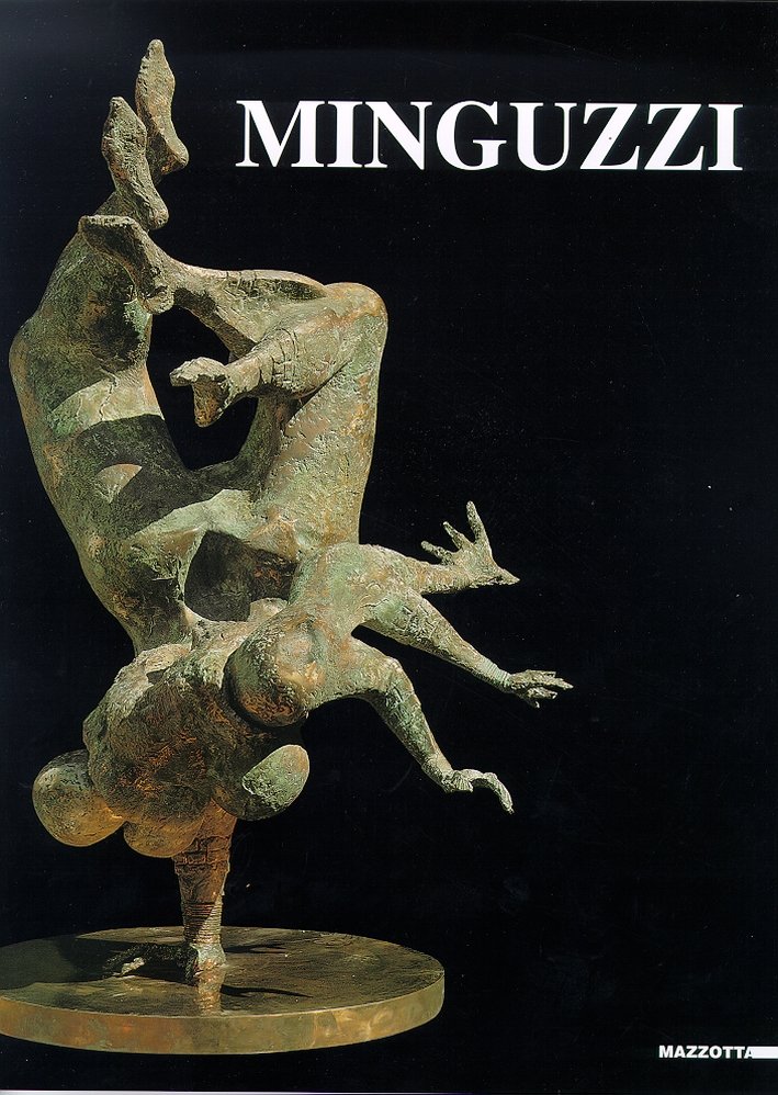 Luciano Minguzzi. Sculture e disegni