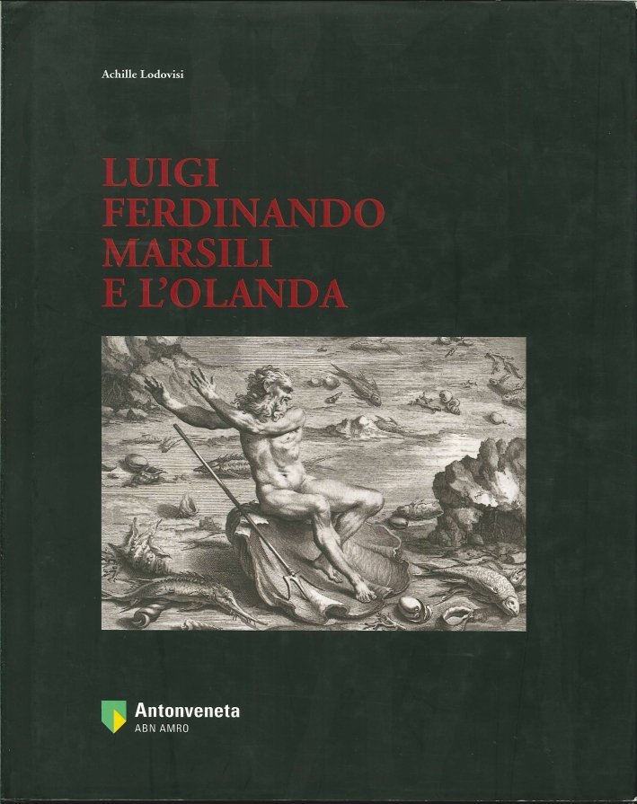Luigi Ferdinando Marsili e l'Olanda