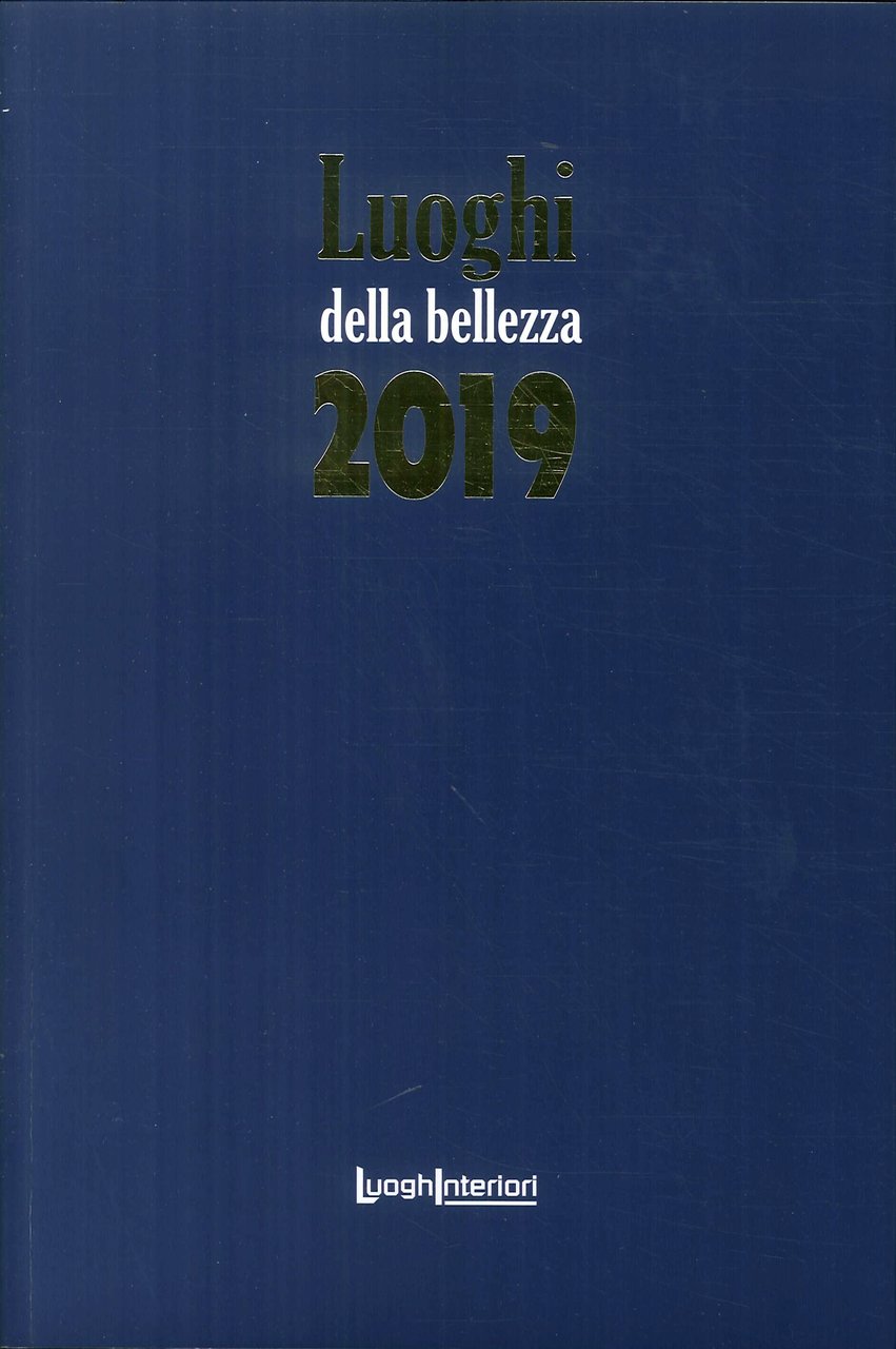 Luoghi della bellezza 2019. Agenda