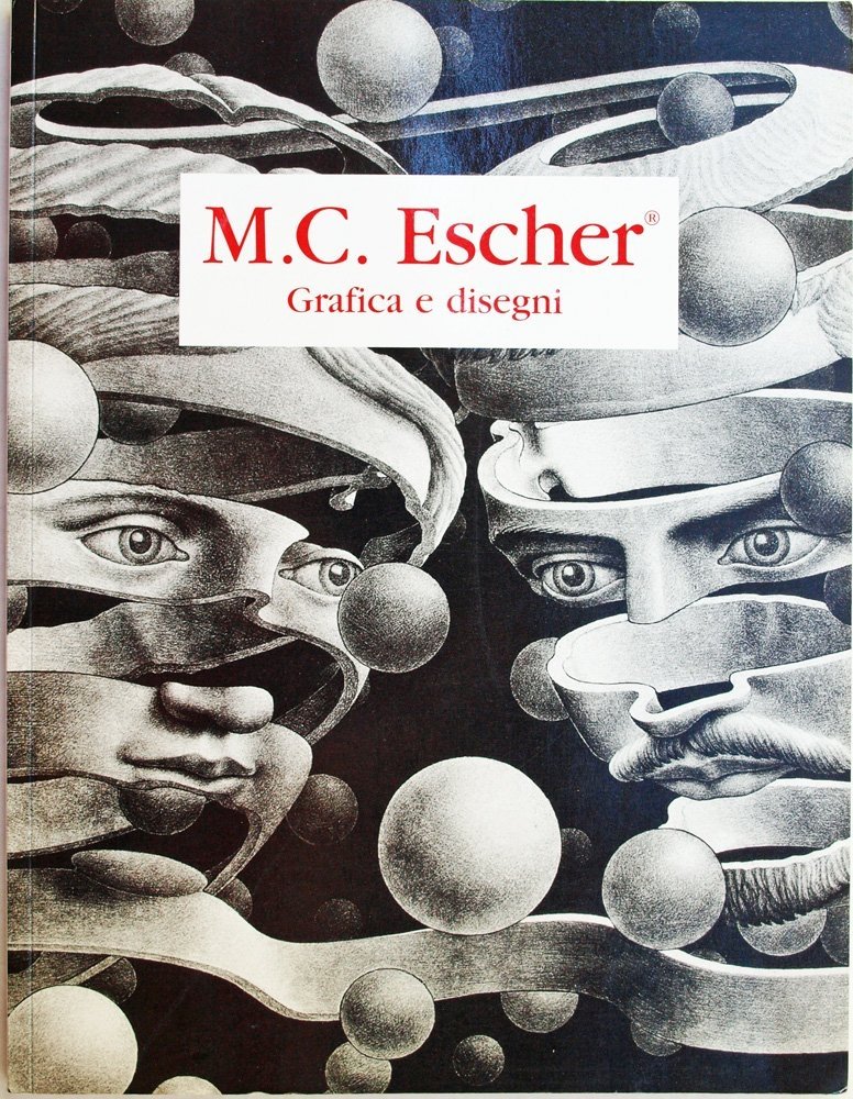 M. C. Escher. Grafica E Disegni