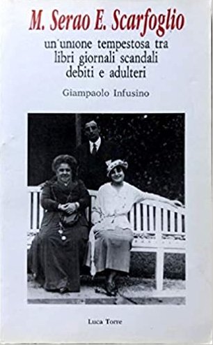 M. Serao - E. Scarfoglio. Un'unione tempestosa tra libri giornali … | Immagine principale