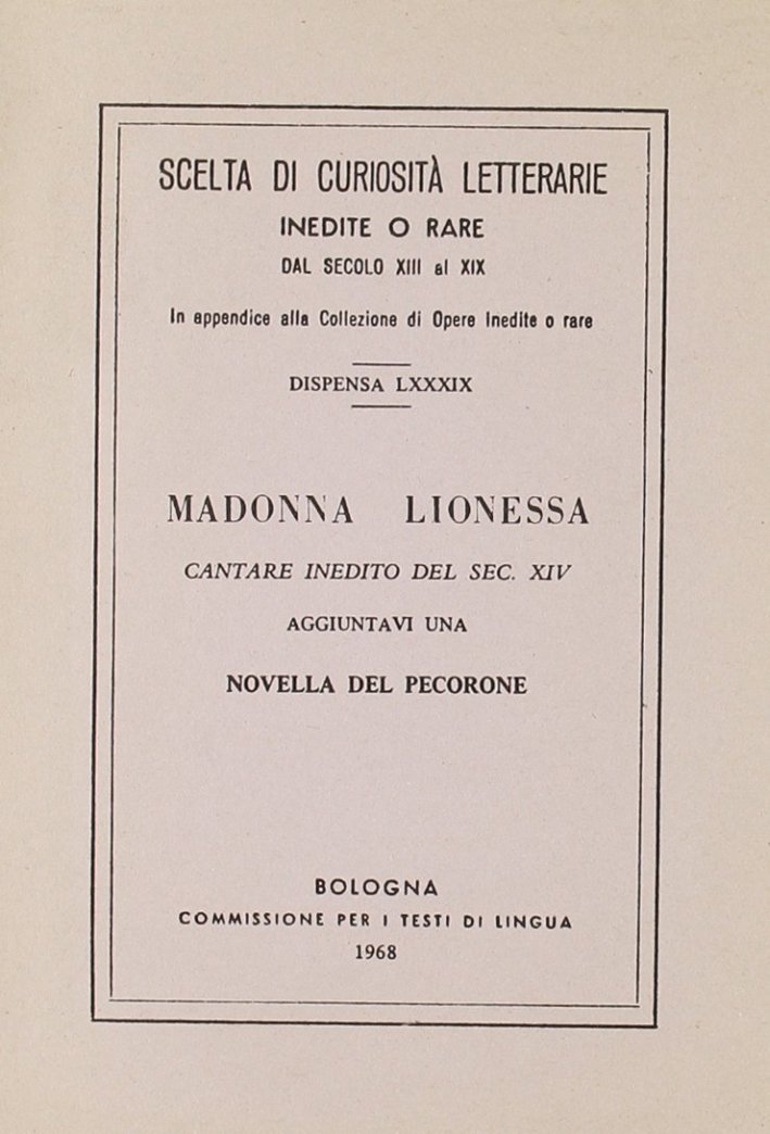Madonna Lionessa. Cantare inedito del sec. XVI (rist. anast.)