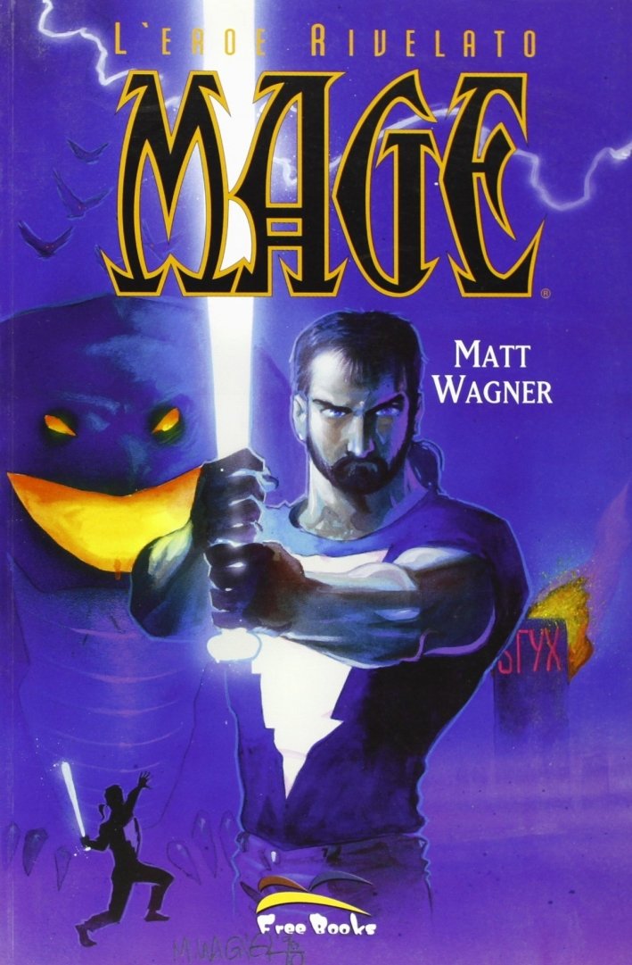 Mage. L'Eroe Rivelato. Vol. 4