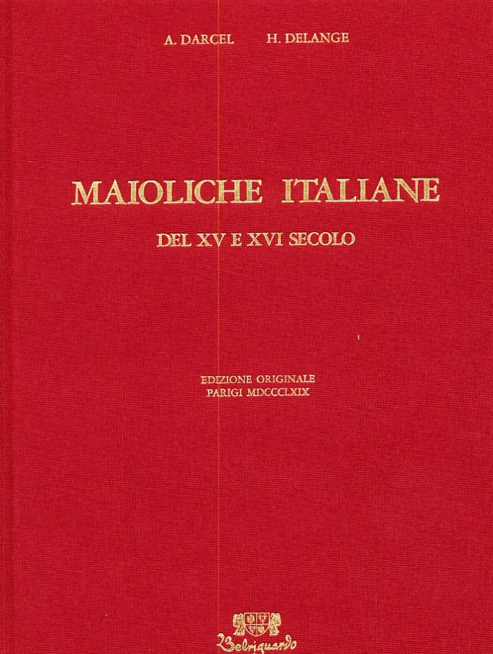 Maioliche Italiane del XV e XVI Secolo, Ferrara, Belriguardo, 1990