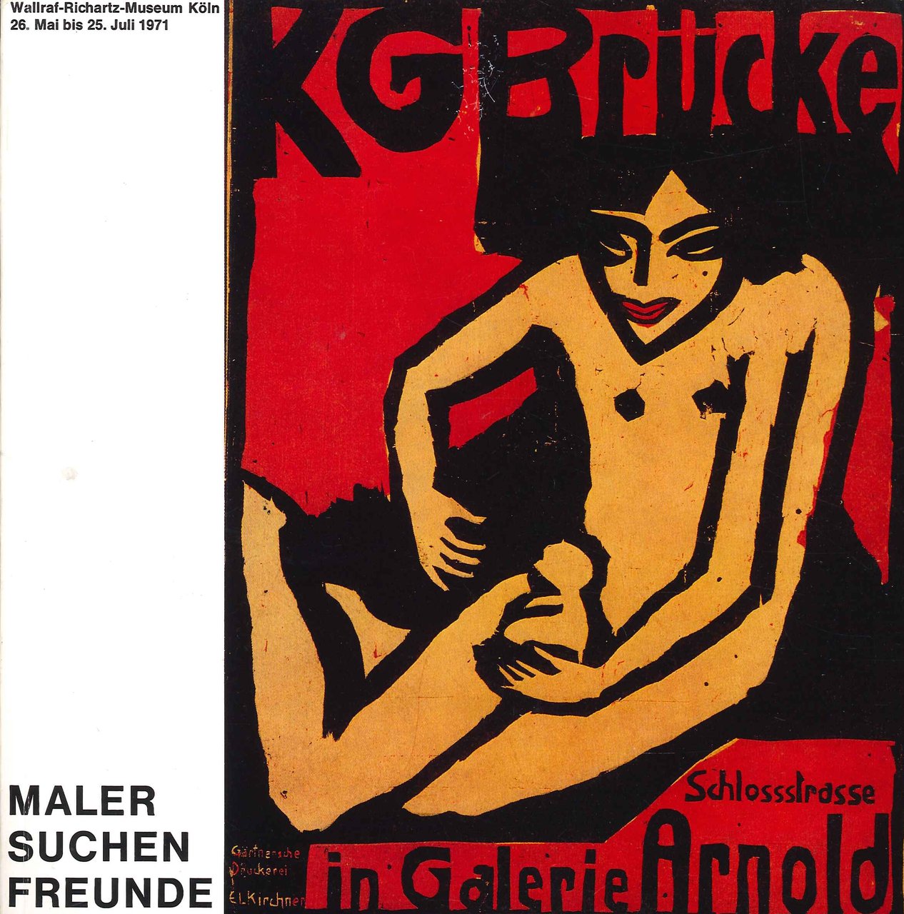 Maler Suchen Freunde, Exhibition. Wallraf-Richartz-Museum