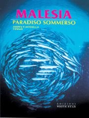 Malesia. Paradiso sommerso