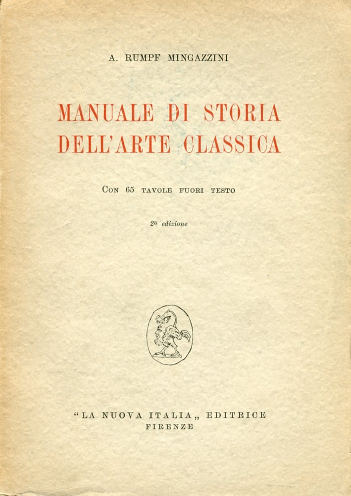 Manuale di Storia dell'Arte Classica. Con 65 tavole fuori testo. … | Immagine principale