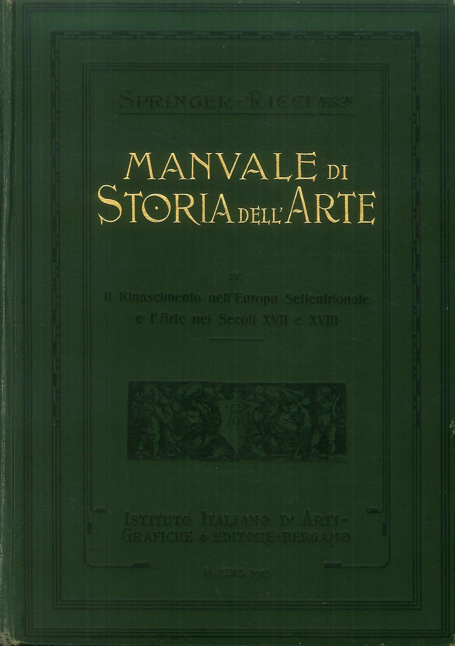 Manuale di Storia Dell'Arte. Vol. IV Il Rinascimento nell'Europa Settentrionale … | Immagine principale