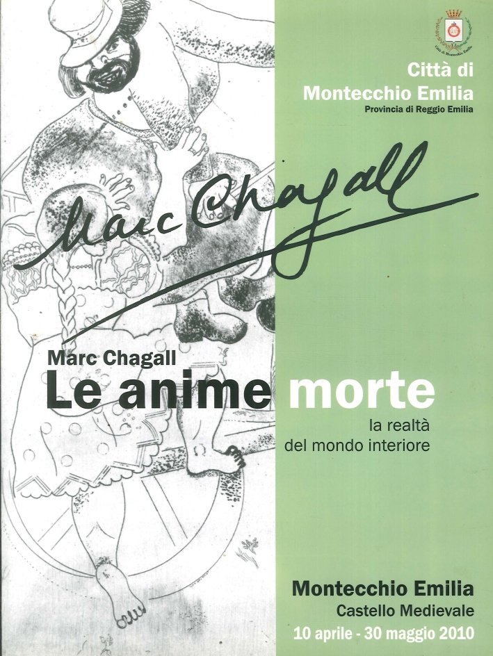 Marc Chagall. Le anime morte. La realtà del mondo interiore
